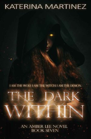 [Amber Lee Mysteries 07] • The Dark Within